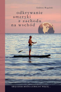Odkrywanie Ameryki z zachodu na wschód